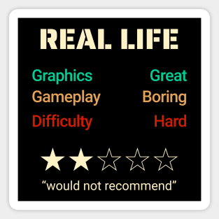 Funny Real Life Game Rating and Review (Color Text) Magnet